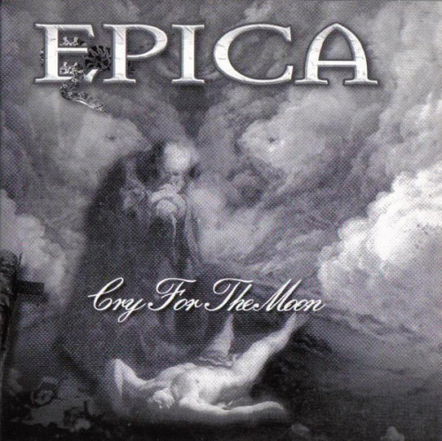 Epica (NL) : Cry for the Moon (Single)